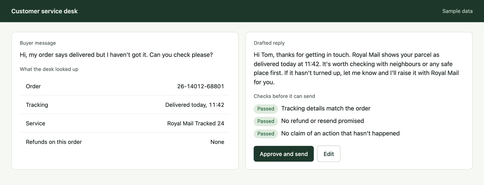 A customer message, the order details looked up, a drafted reply and the checks it has passed.